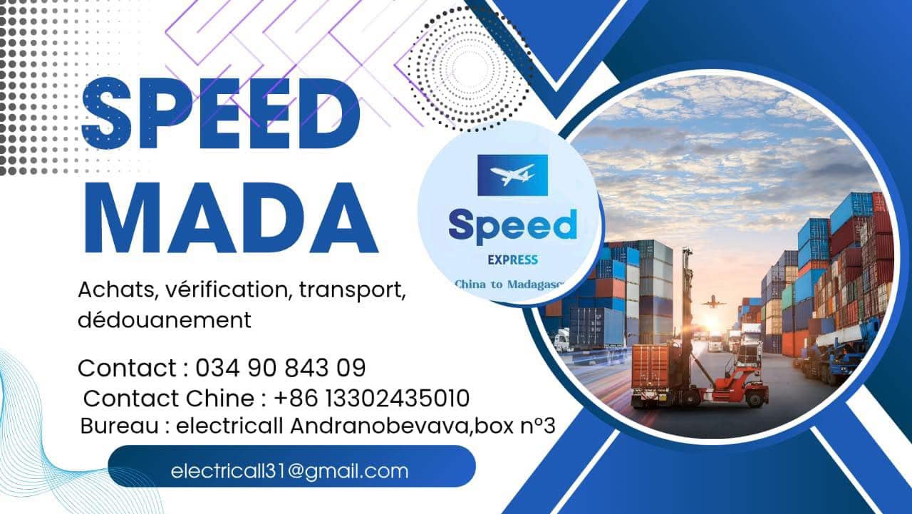SPEED MADA — Speed Express, Achats, vérification, transport, dédouanement China to Madagascar
